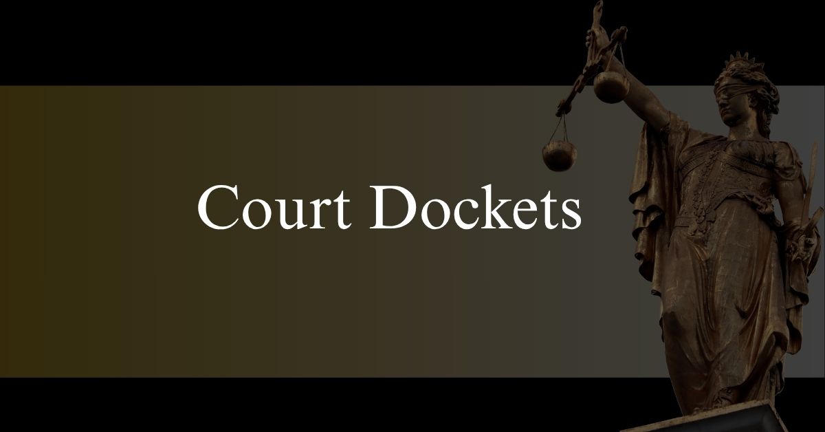 Court Dockets