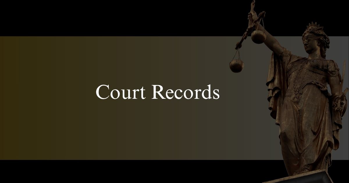 Court Records