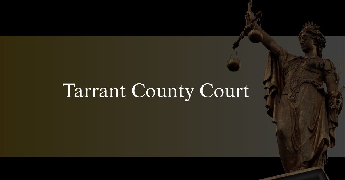 Tarrant County Court